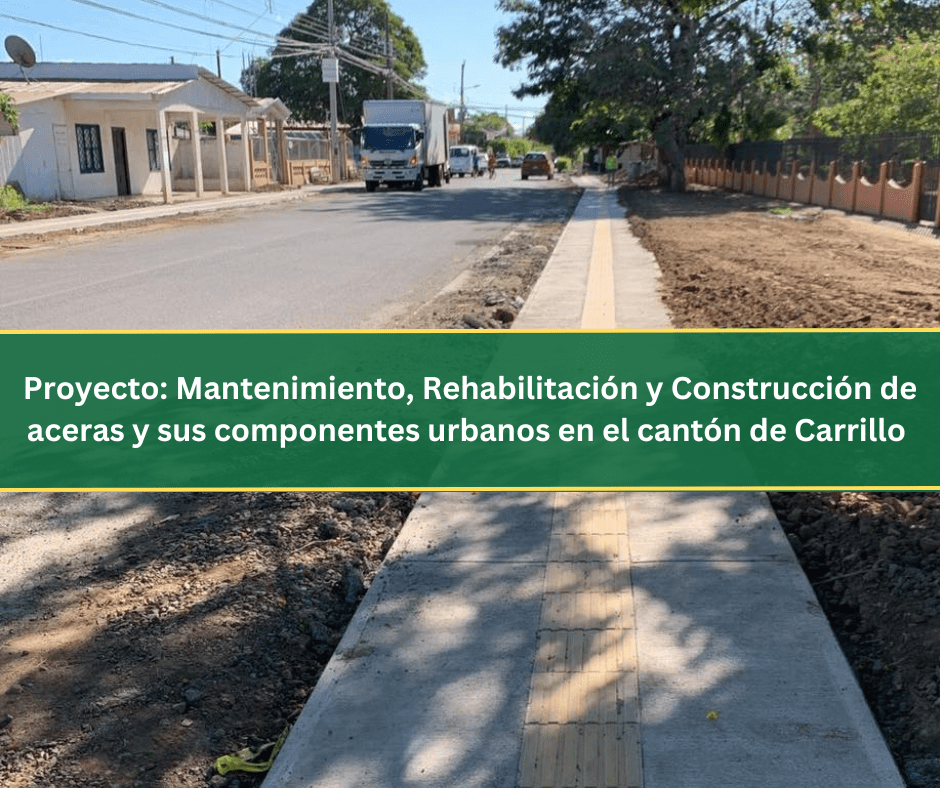 Proyecto Mantenimiento Rehabilitacion y Construccion de aceras y sus componentes_urbanos en el canton de Carrillo